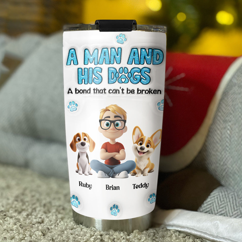 Custom Christmas Birthday Gifts For Dog Dad, Dog Lovers • A Man And His Dog - Personalized 3D Inflated Effect Tumbler