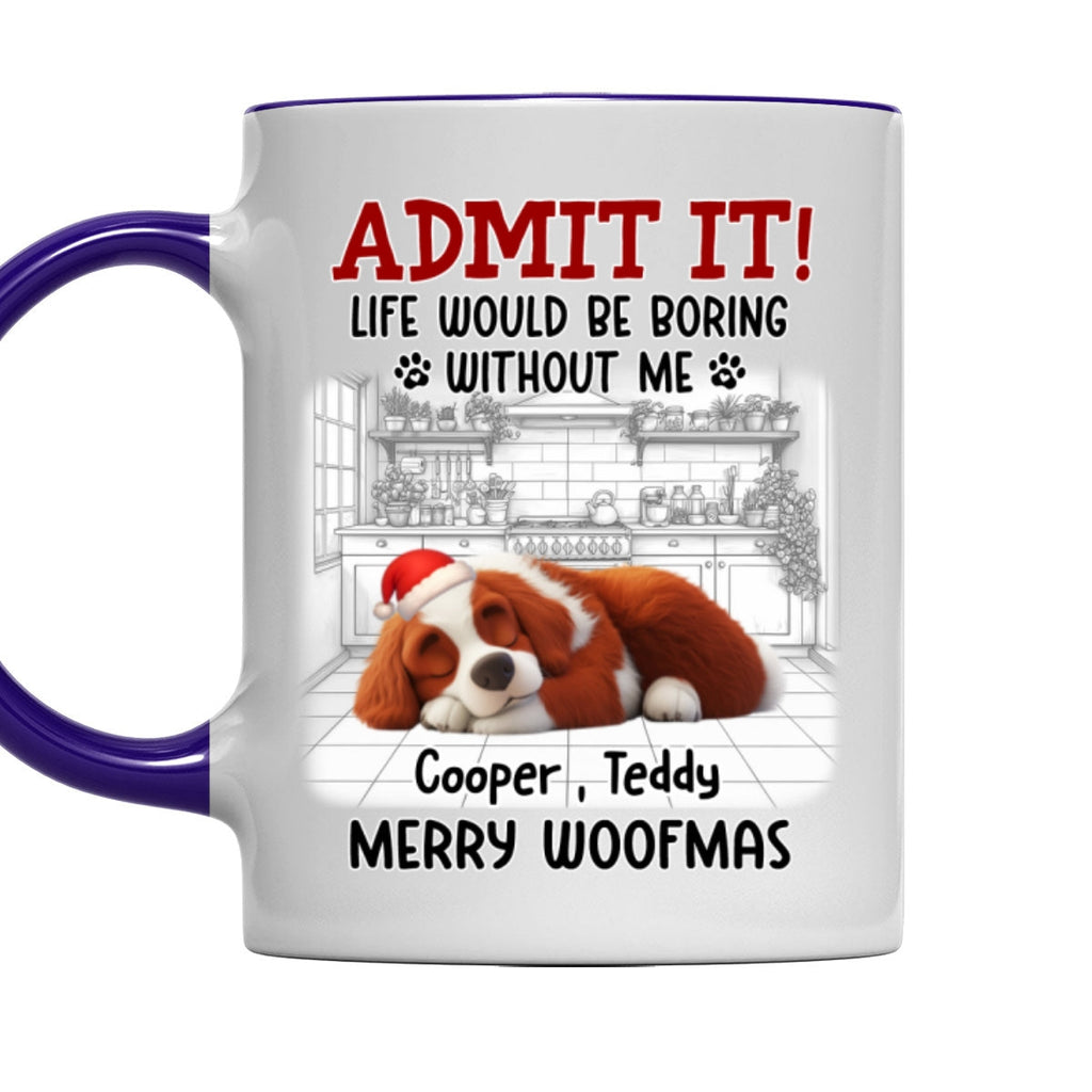 Custom Christmas Birthday Gifts For Dog Lovers • Would Be Boring Christmas - Personalized Accent Mug