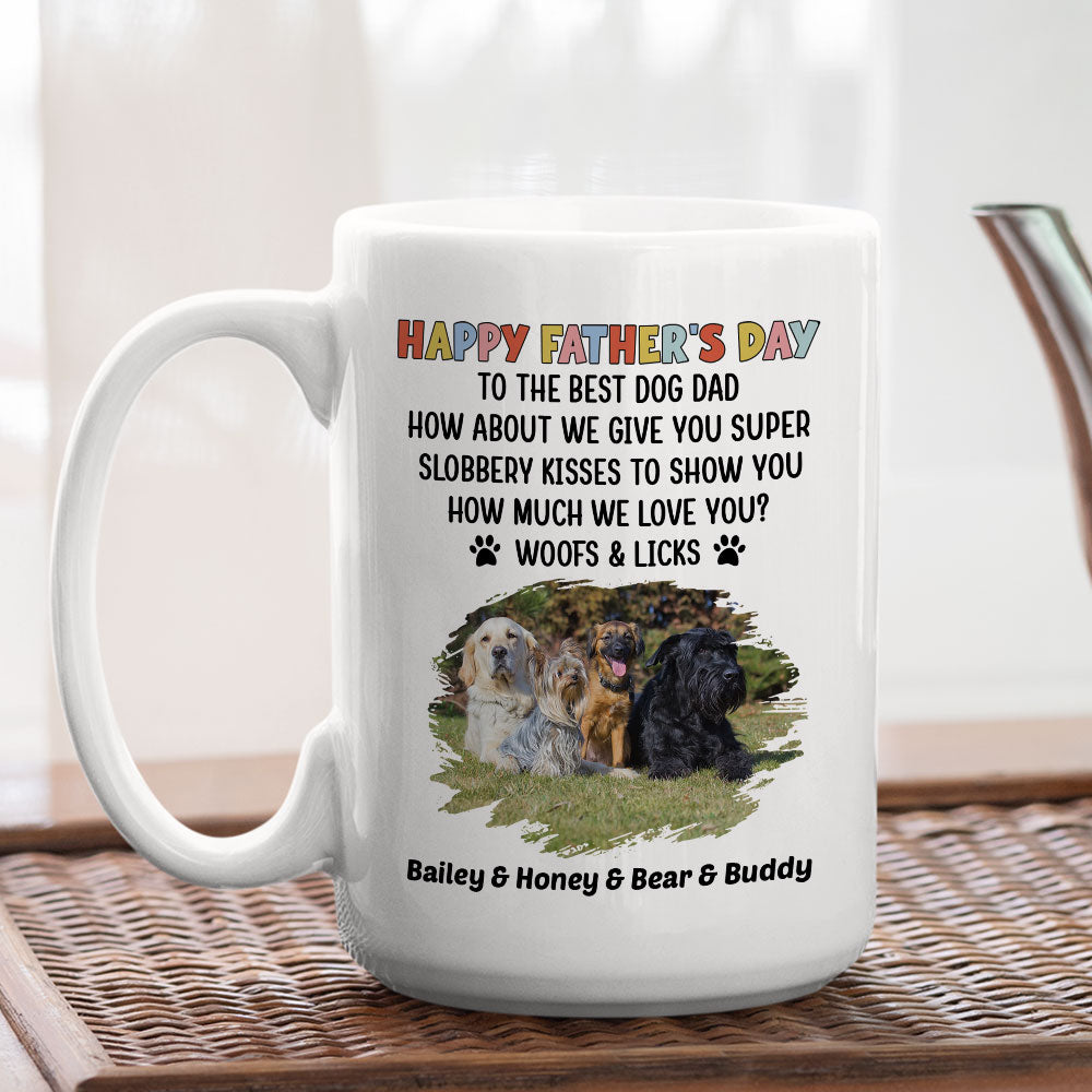 Custom Photo Father's day Birthday Gifts For Dog Dad, Dog Lovers • Woofs And Licks Photo - Personalized Coffee Mug