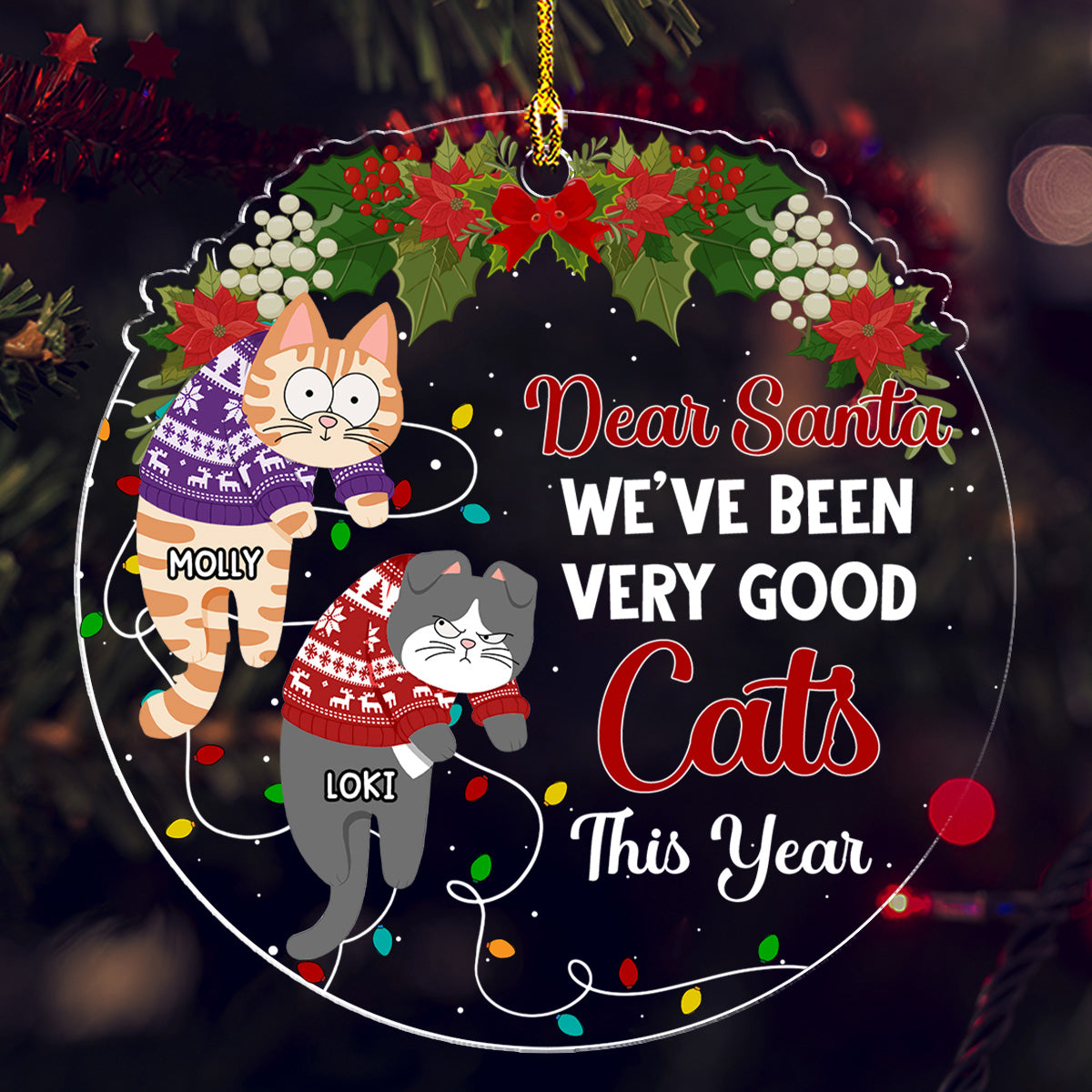 Dear Santa I've Been A Very Good Cat - Personalized Acrylic Ornament