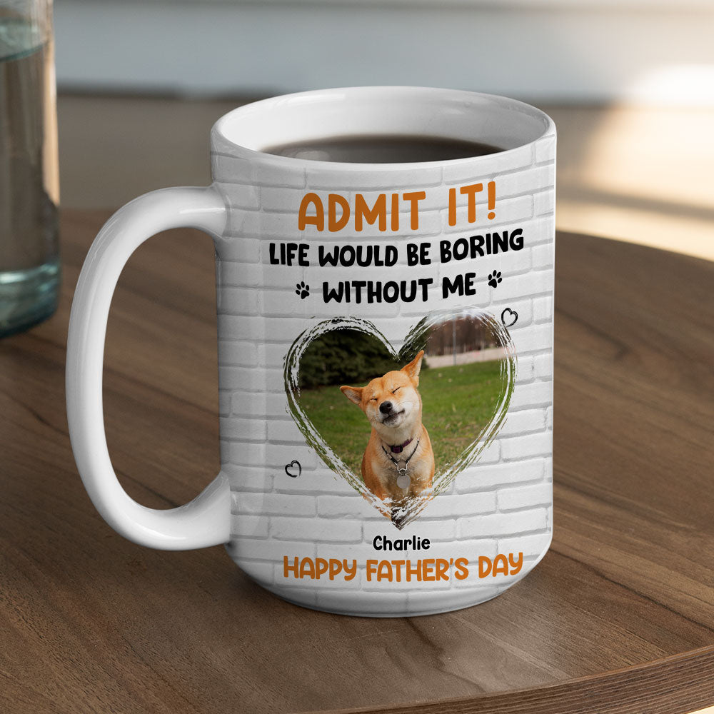 Custom Photo Father's day Birthday Gifts For Dog Dad, Dog Lovers • Admit It Dad Orange Photo - Personalized Coffee Mug