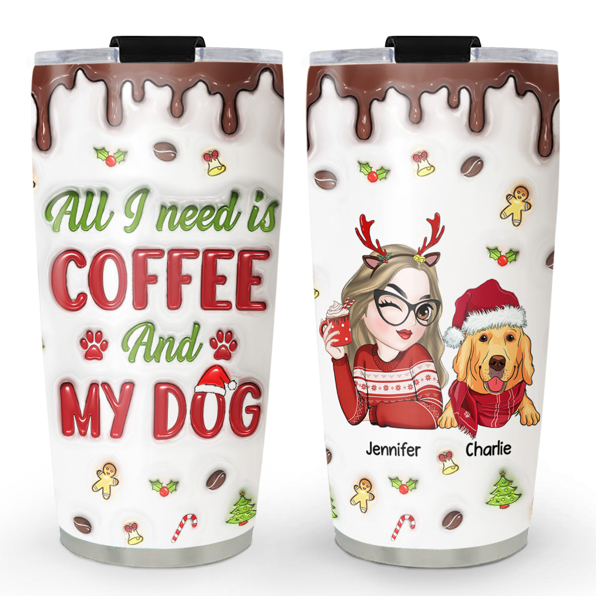 Custom Mother's day Birthday Gifts For Dog Mom, Dog Lovers • That All I Need - Personalized 3D Inflated Tumbler