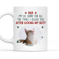 Custom Photo Christmas Birthday Gifts For Dog Lovers • Sorry Mom Dad Cat Version Photo - Personalized Coffee Mug