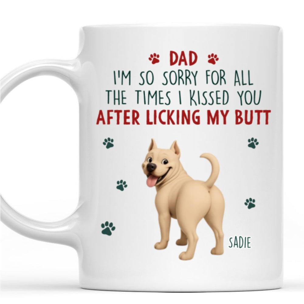 Custom Christmas Birthday Gifts For Dog Lovers • Sorry Mom Dad Pet Version - Personalized Coffee Mug