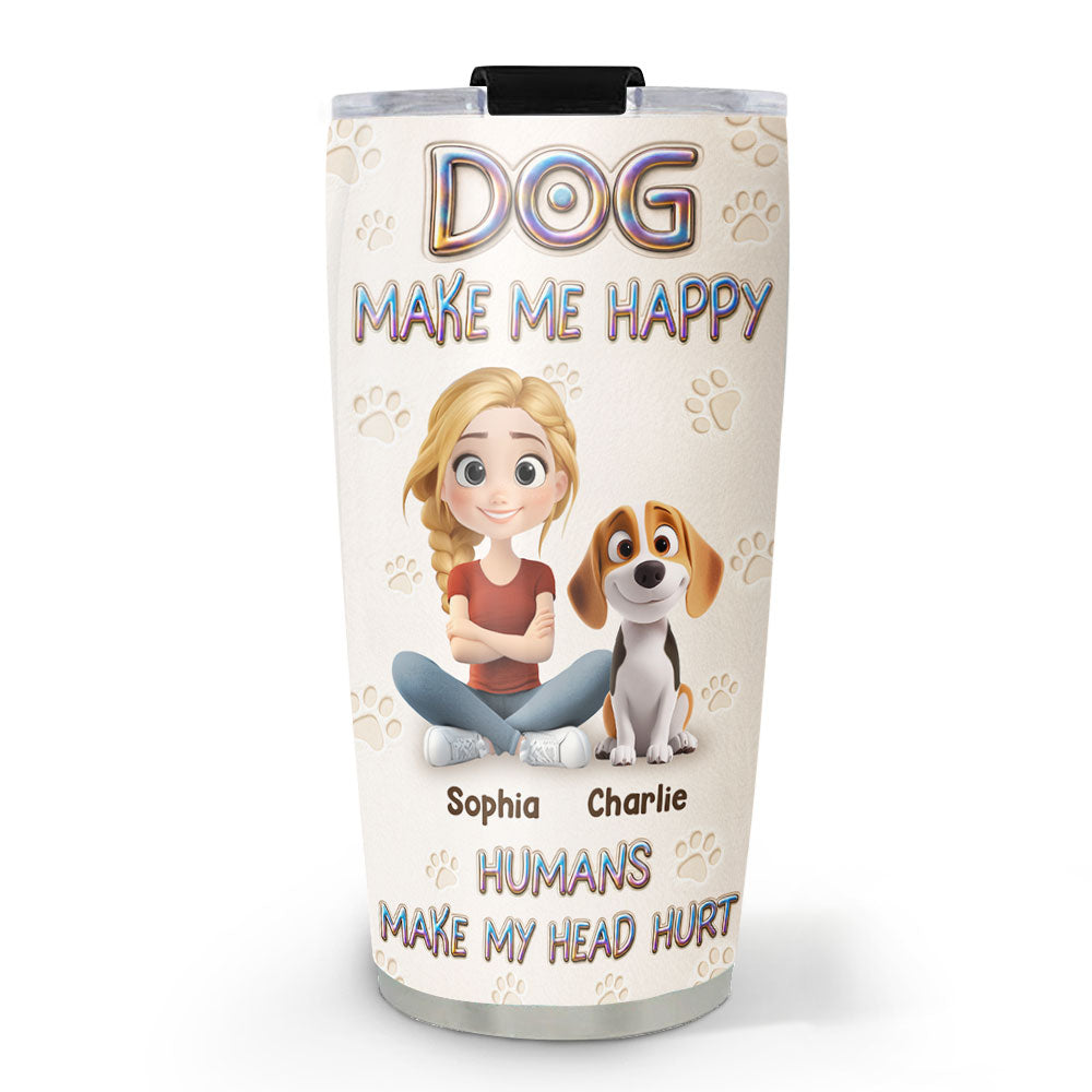 Custom Christmas Birthday Gifts For Dog Mom, Dog Lovers • Dogs Make Me Happy - Personalized 3D Effect Tumbler