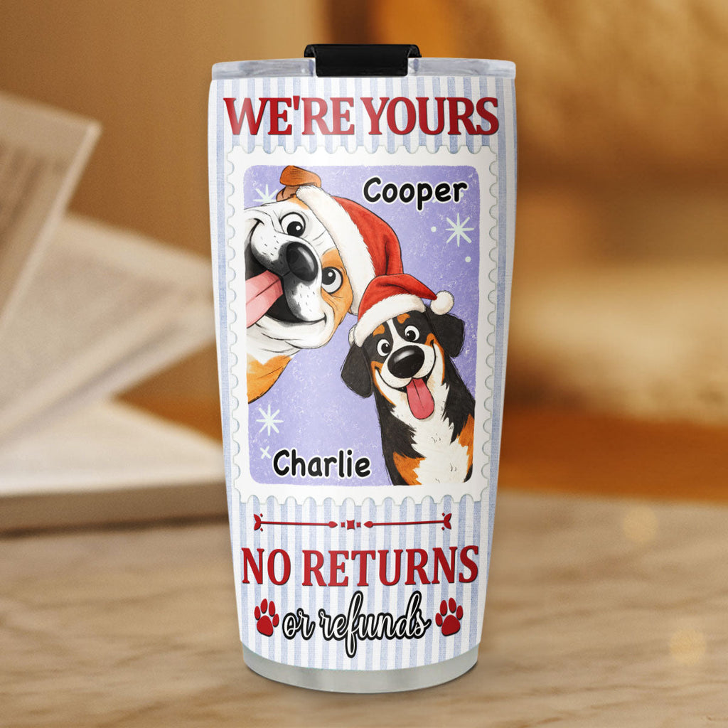 Custom Christmas Birthday Gifts For Dog Mom, Dog Lovers • Forever Your Dog - Personalized Tumbler