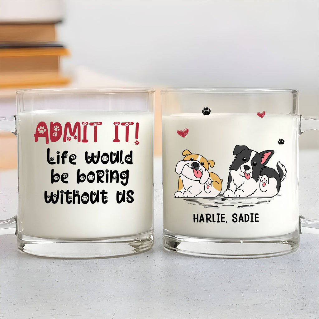 Custom Christmas Birthday Gifts For Dog Mom, Dog Lovers • What A Dog Baby - Personalized Glass Mug