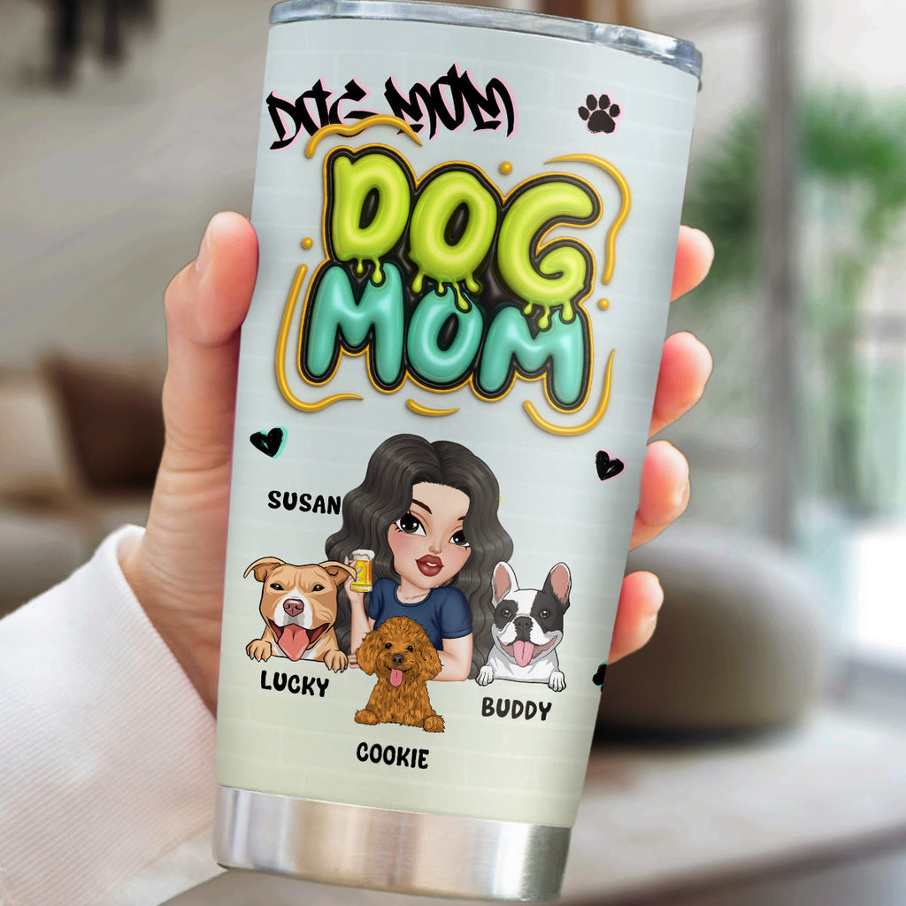 Custom Mother's day Birthday Gifts For Pet Mom, Pet Lovers • Colorful Dog Mom Slay - Personalized 3D Inflated Effect Tumbler