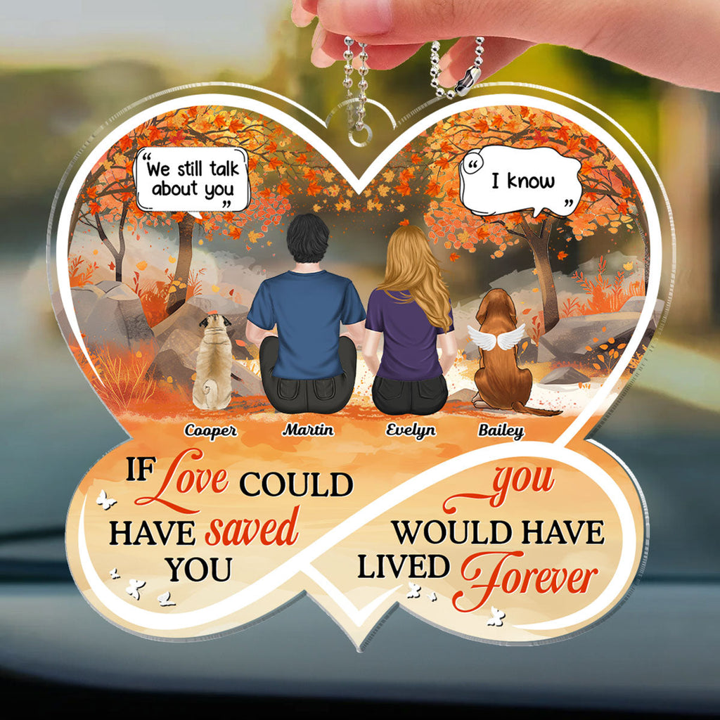 If Love Could Have Saved You - Personalized Car Ornament