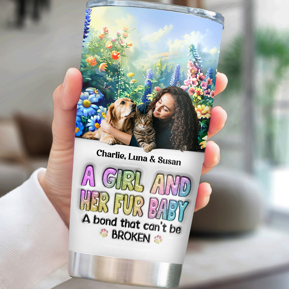 Custom Photo Christmas Birthday Gifts For Cat Mom, Cat Lovers • A Girl And Her Lovely Fur Baby Photo - Personalized 3D Inflated Effect Tumbler