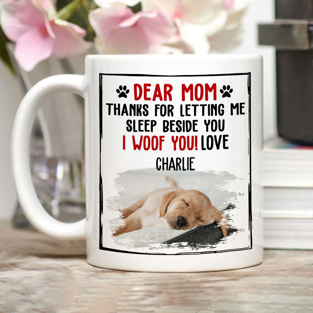 Custom Photo Mother's day Birthday Gifts For Dog Mom, Dog Lovers • Sleeping Beside Mommy Is My Favorite Photo - Personalized Coffee Mug