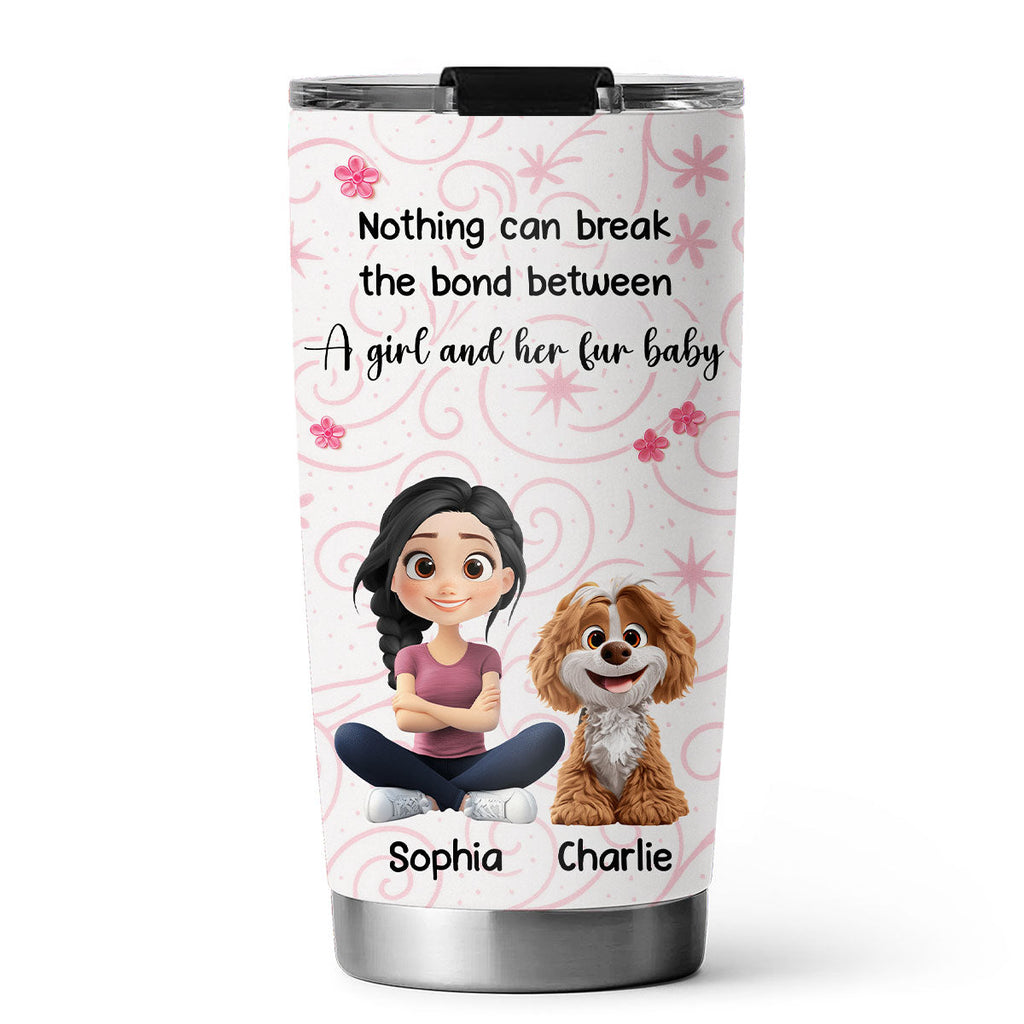 Custom Christmas Birthday Gifts For Pet Lovers • Girls Are In Love With Fur Babies - Personalized Tumbler