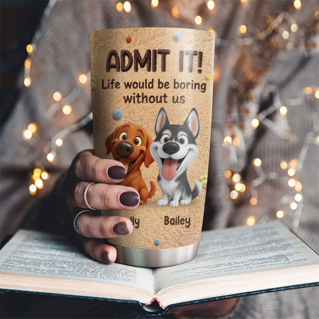 Custom Mother's day Birthday Gifts For Dog Mom, Dog Lovers • We Love You The Most Stuffy - Personalized 3D Effect Tumbler