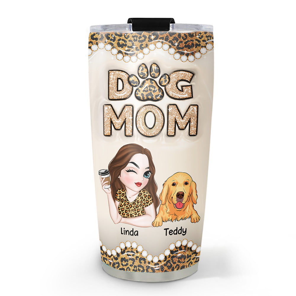 Custom Christmas Birthday Gifts For Dog Mom, Dog Lovers • This Is My Dog Mom - Personalized 3D Inflated Effect Tumbler