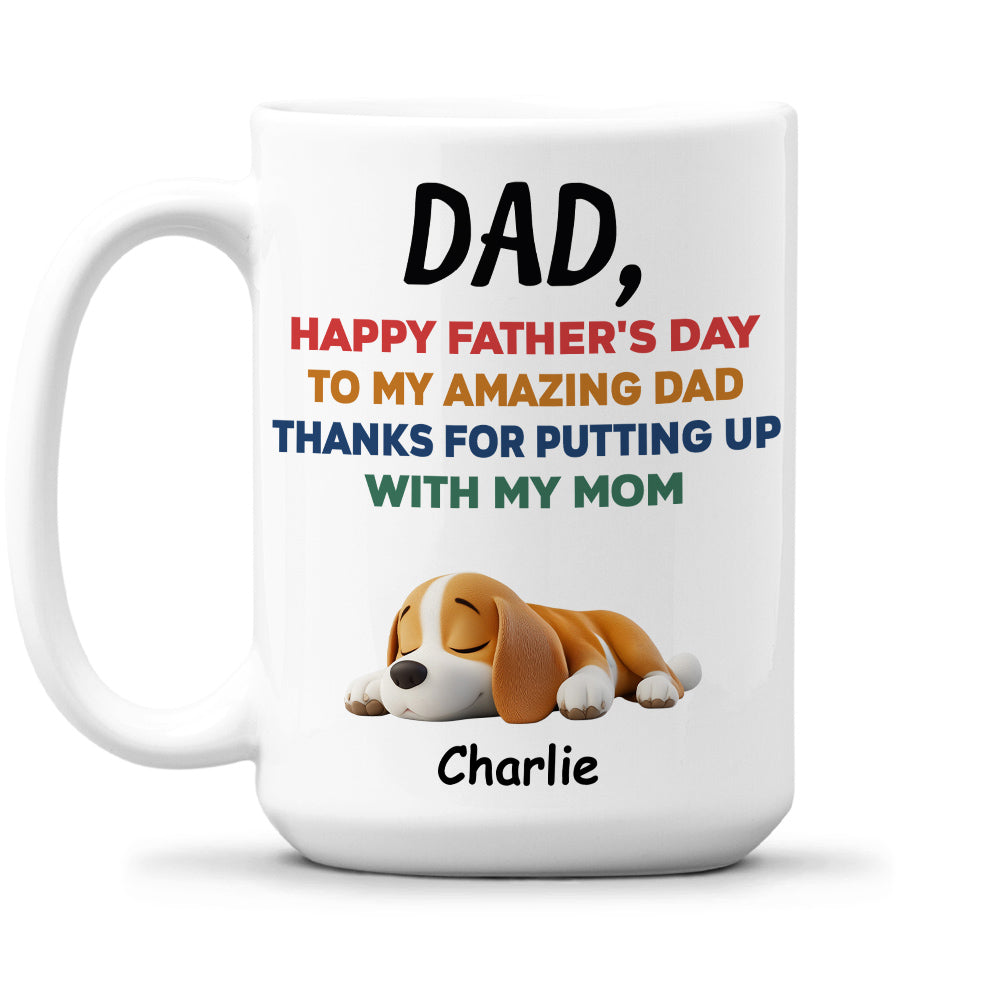 Custom Father's day Birthday Gifts For Dog Dad, Dog Lovers • Happy Father Day - Personalized Coffee Mug