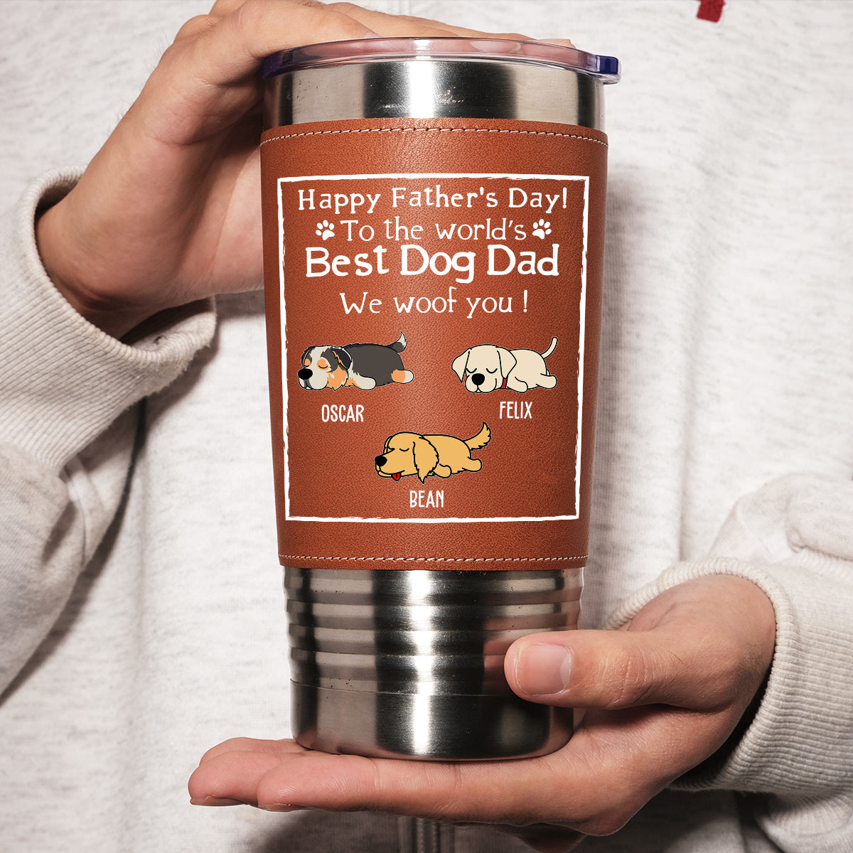 Custom Father's day Birthday Gifts For Dog Dad, Dog Lovers • Woof Best Dog Dad Ever - Personalized Leather Tumbler