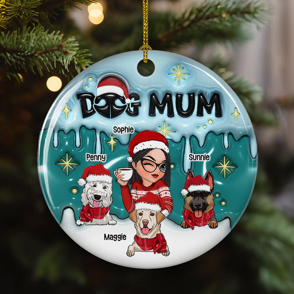 Custom Christmas Decor Home Birthday Gifts For Dog Mom, Dog Lovers • Holiday With Dog Mom - Personalized 3D Inflated Effect Ceramic Ornament