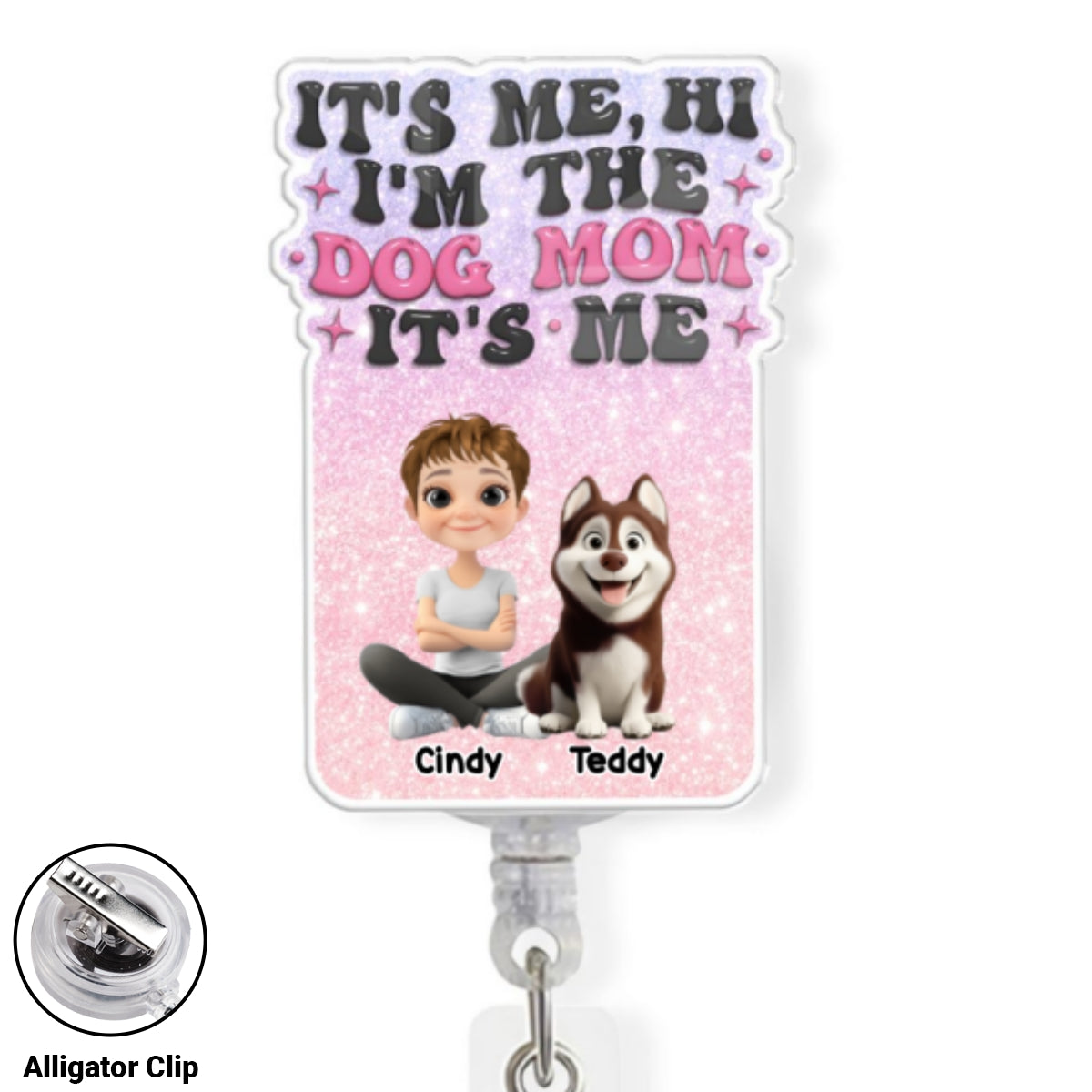 Custom Photo Funny Dog Mom Portrait ID Holder, For Graduation, Birthday • Dog Mom Is Me - Personalized Acrylic Badge Reel