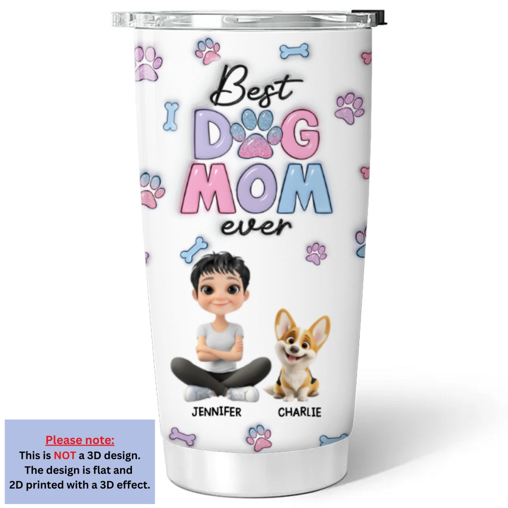 Custom Christmas Birthday Gifts For Dog Mom, Dog Lovers • Best Dog Mom - Personalized 3D Inflated Effect Tumbler