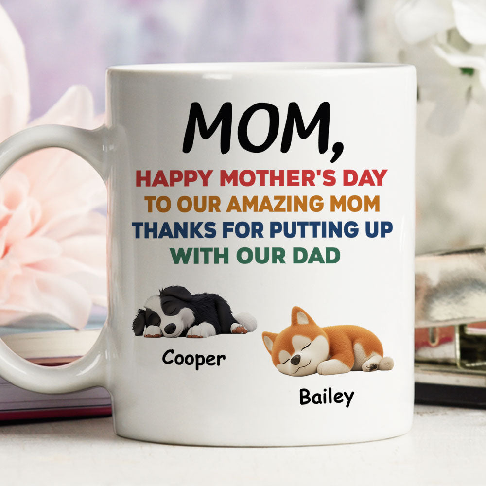 Custom Mother's day Birthday Gifts For Dog Mom, Dog Lovers • Happy Mother Day - Personalized Coffee Mug