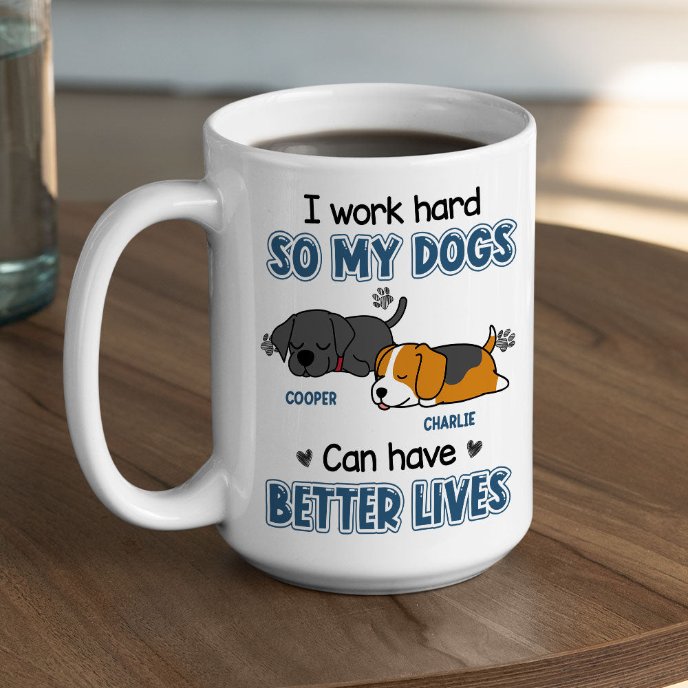 Custom Christmas Birthday Gifts For Dog Lovers • Better Life For My Dog - Personalized Coffee Mug