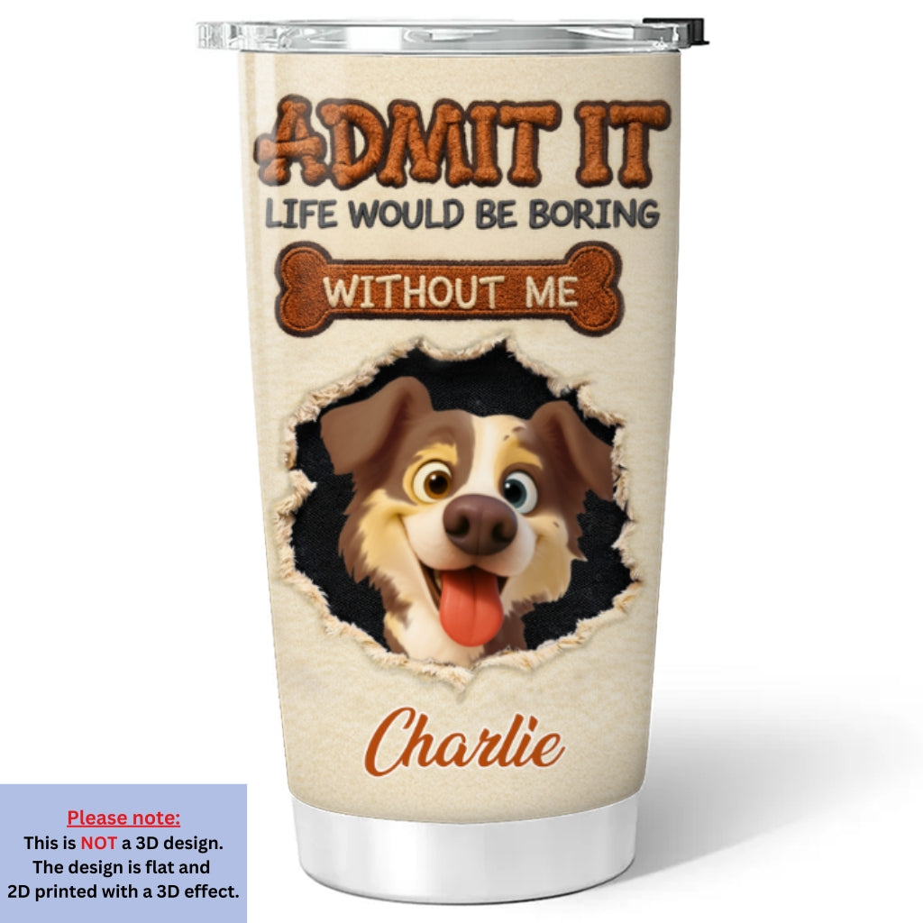 Custom Christmas Birthday Gifts For Dog Mom, Dog Lovers • We Make Life Less Boring - Personalized Tumbler