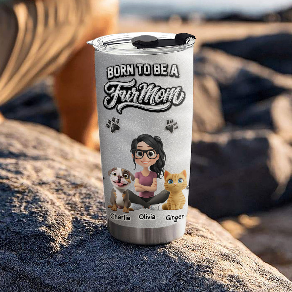 Custom Mother's day Birthday Gifts For Pet Mom, Pet Lovers • No One Is Like You Fur Ver - Personalized 3D Effect Tumbler