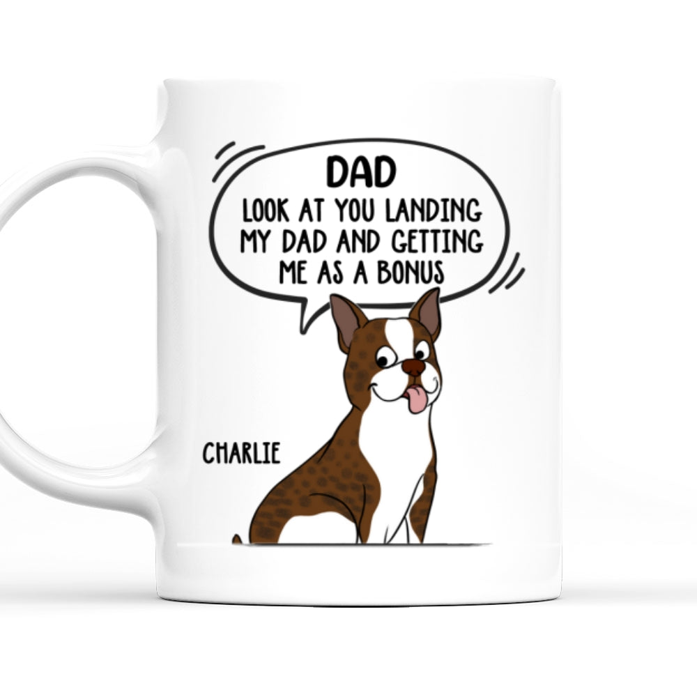 Custom Christmas Birthday Gifts For Dog Dad, Dog Lovers • Getting Me As A Bonus - Personalized Coffee Mug