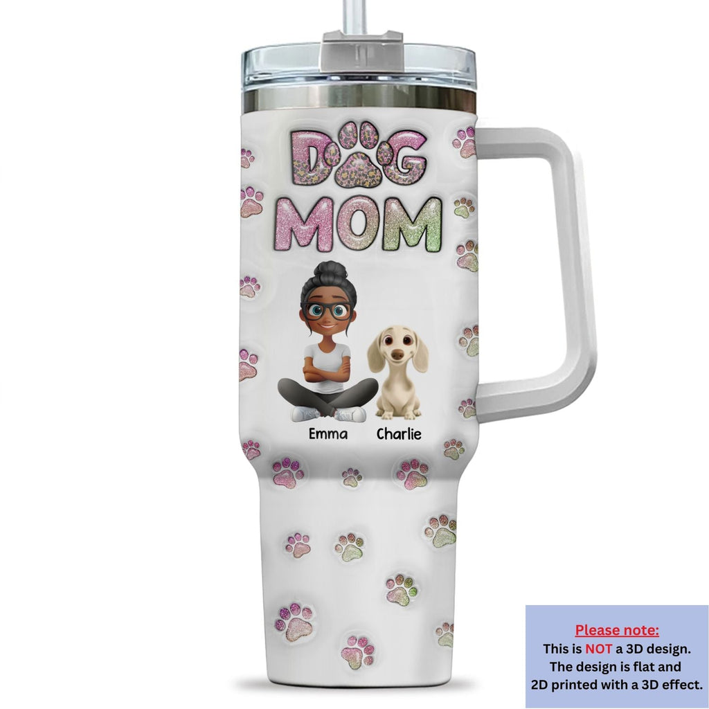 Custom Mother's day Birthday Gifts For Pet Mom, Pet Lovers • Dog Mom Lovely Chibi - Personalized 3D Inflated Effect Tumbler