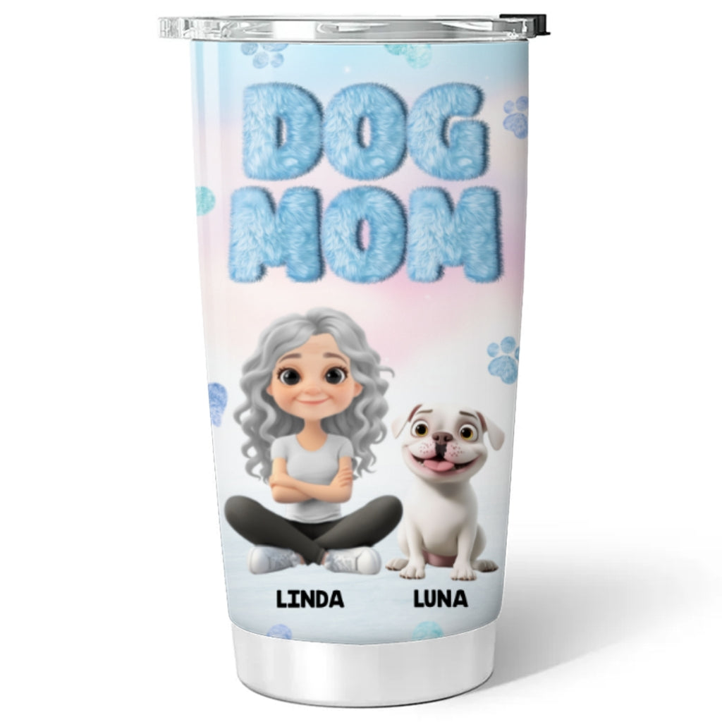 Custom Mother's day Birthday Gifts For Dog Mom, Dog Lovers • Fluffy Dog Mom - Personalized Tumbler