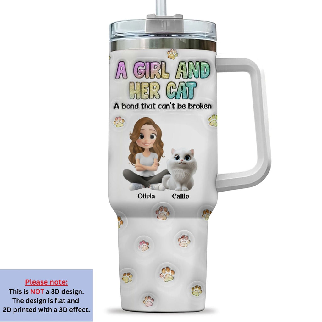 Custom Christmas Birthday Gifts For Cat Mom, Cat Lovers • A Girl And Her Cat - Personalized 3D Inflated Effect Printed 40 Oz Tumbler