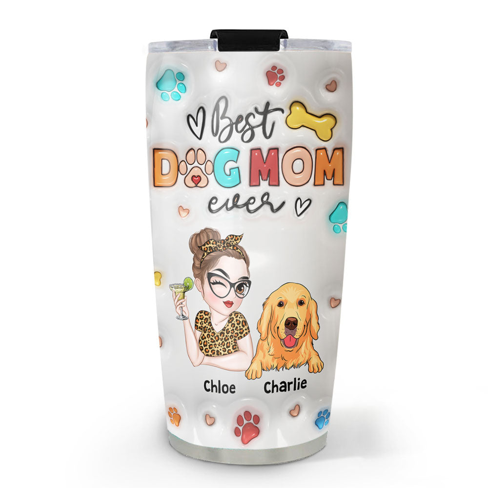 Custom Mother's day Birthday Gifts For Pet Mom, Pet Lovers • Mommy Of Dogs - Personalized 3D Inflated Effect Tumbler