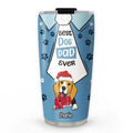 We Love You Best Dog Dad - Personalized Tumbler