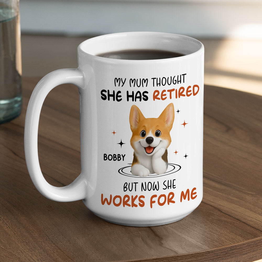 Custom Christmas Birthday Gifts For Dog Mom, Dog Lovers • Work For Me - Personalized Coffee Mug