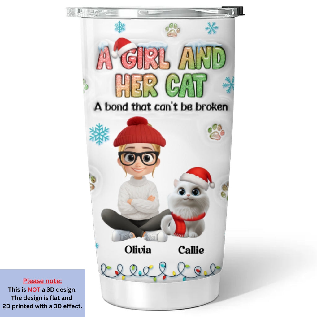Custom Christmas Birthday Gifts For Cat Mom, Cat Lovers • A Girl And Her Lovely Cat Christmas - Personalized 3D Inflated Effect Tumbler