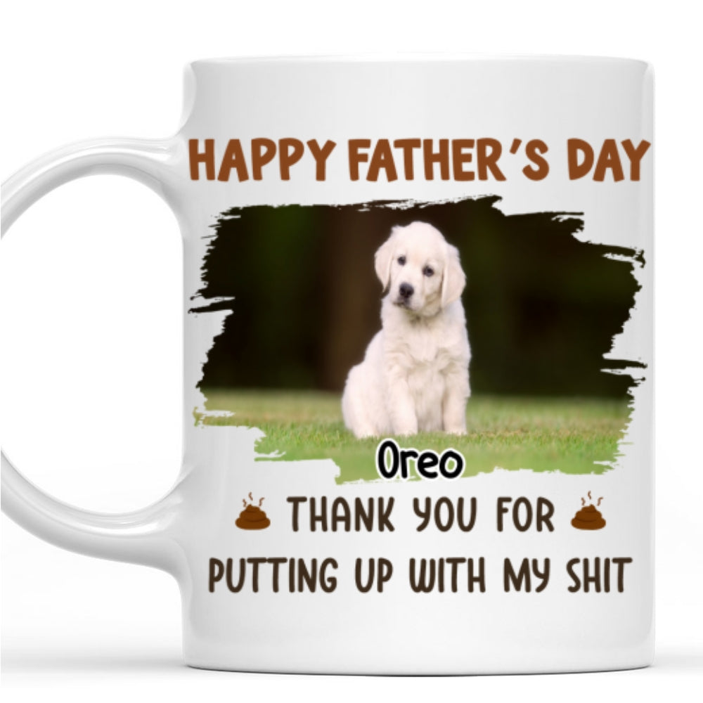 Custom Photo Father's day Birthday Gifts For Cat Dad, Cat Lovers • Putting Up With My Shit Daddy Photo - Personalized Coffee Mug