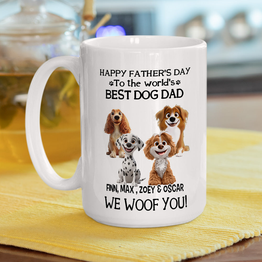 Custom Father's day Birthday Gifts For Dog Dad, Dog Lovers • I Woof You The Best Dog Dad - Personalized Coffee Mug