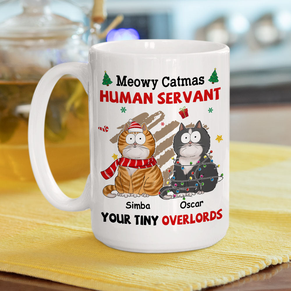 Custom Christmas Birthday Gifts For Cat Lovers • Meowy Catmas To My Human Servant - Personalized Coffee Mug