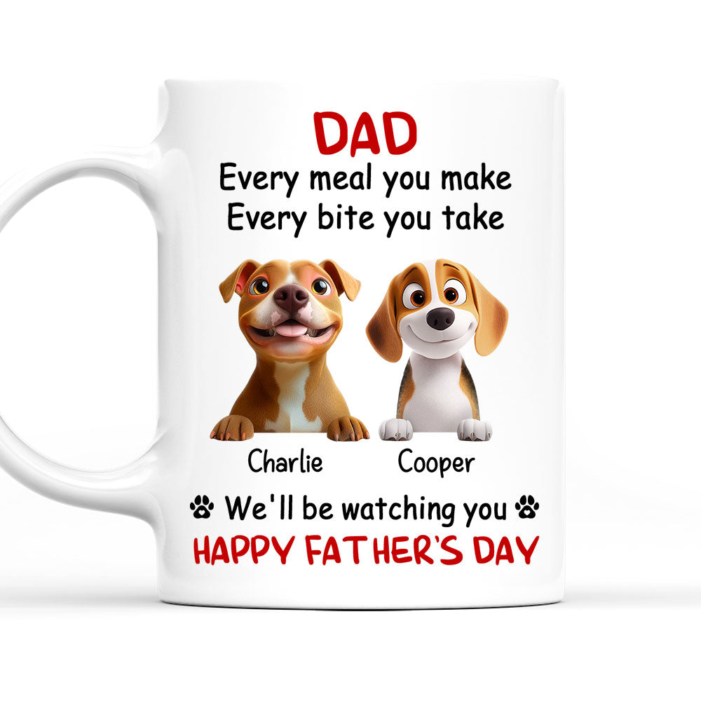 Custom Father's day Birthday Gifts For Dog Dad, Dog Lovers • Dad We Will Watching You - Personalized Coffee Mug
