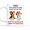 Custom Father's day Birthday Gifts For Dog Dad, Dog Lovers • Dad We Will Watching You - Personalized Coffee Mug