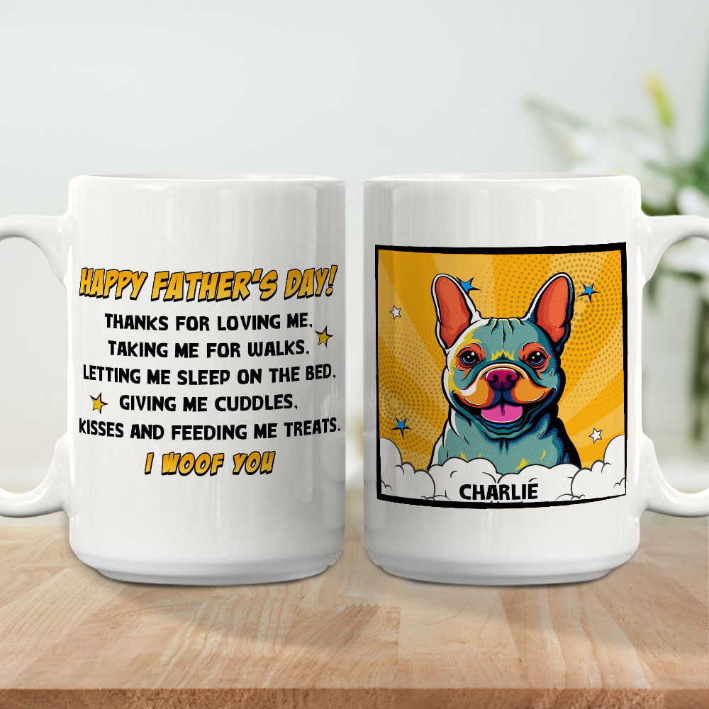 Custom Father's day Birthday Gifts For Dog Dad, Dog Lovers • Popart Thanks For Loving Us - Personalized Coffee Mug