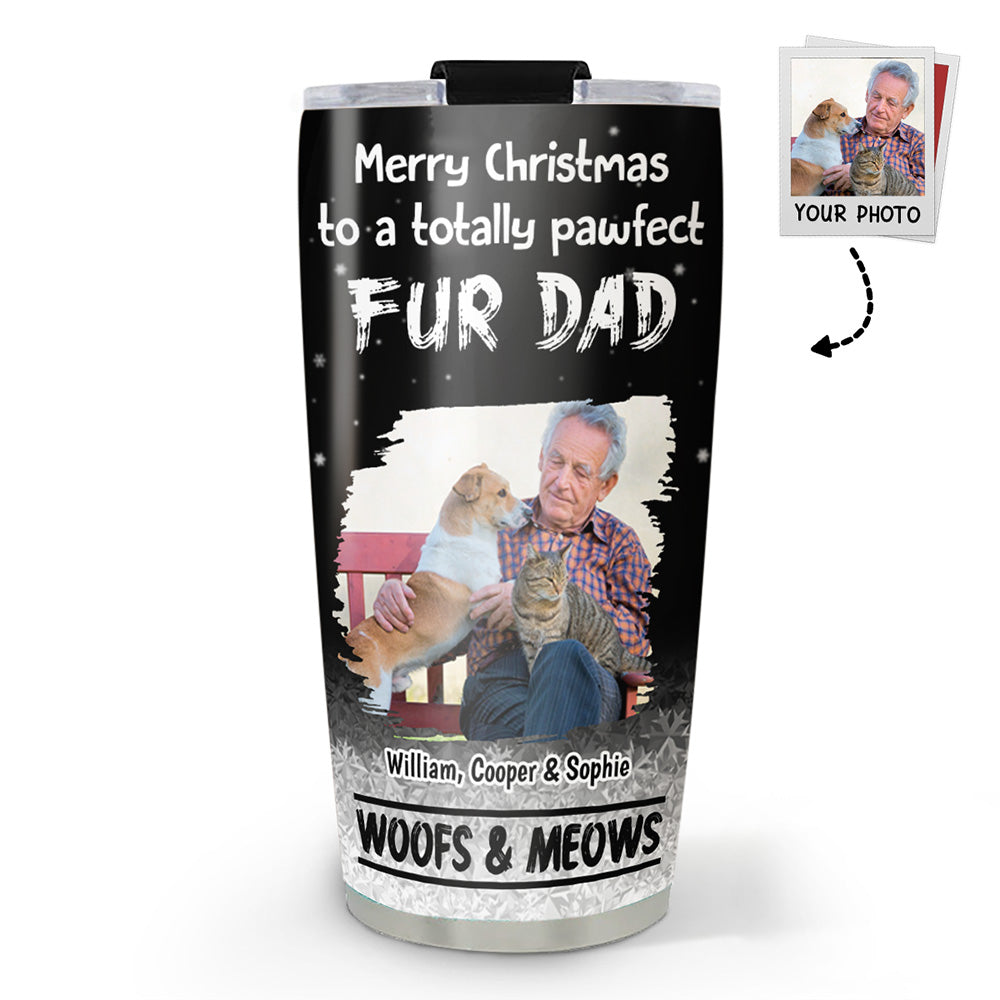Custom Photo Christmas Birthday Gifts For Pet Lovers • Pur And Kiss Are All You Need Photo - Personalized Tumbler
