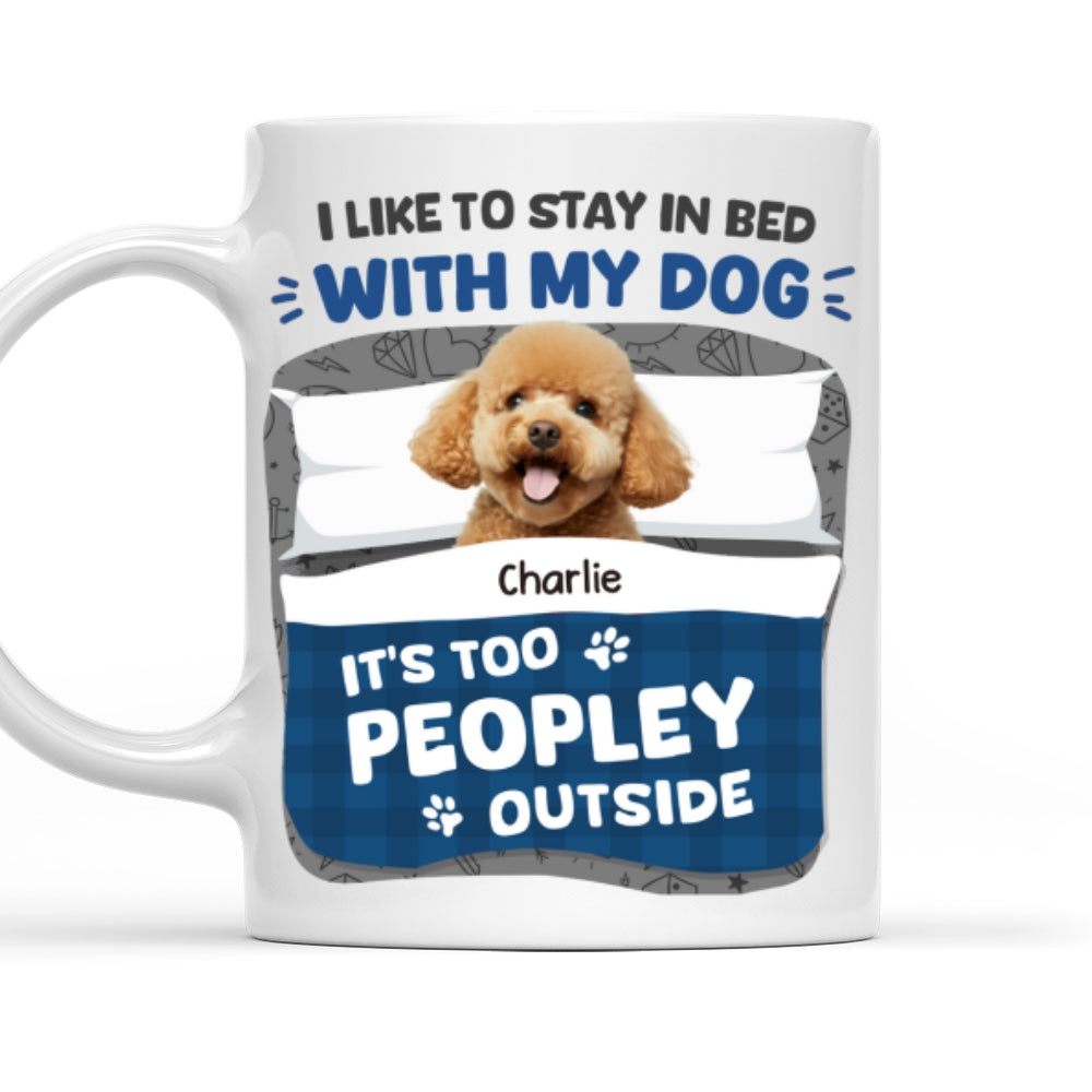 Custom Photo Christmas Birthday Gifts For Dog Lovers • Like To Stay In Bed With My Dogs Photo - Personalized Coffee Mug