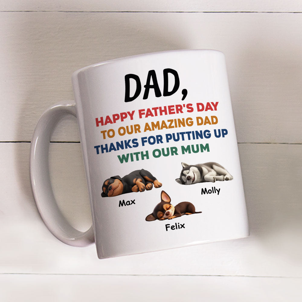 Custom Father's day Birthday Gifts For Dog Dad, Dog Lovers • Happy Father Day - Personalized Coffee Mug