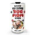 Custom Photo Christmas Birthday Gifts For Dog Mom, Dog Lovers • Of Course I Am Version Photo - Personalized 3D Inflated Effect Tumbler