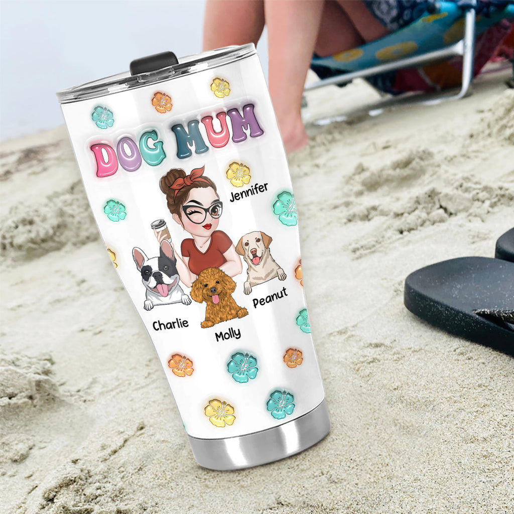 Custom Mother's day Birthday Gifts For Dog Mom, Dog Lovers • Dog Mom Summer - Personalized 3D Inflated Effect Tumbler