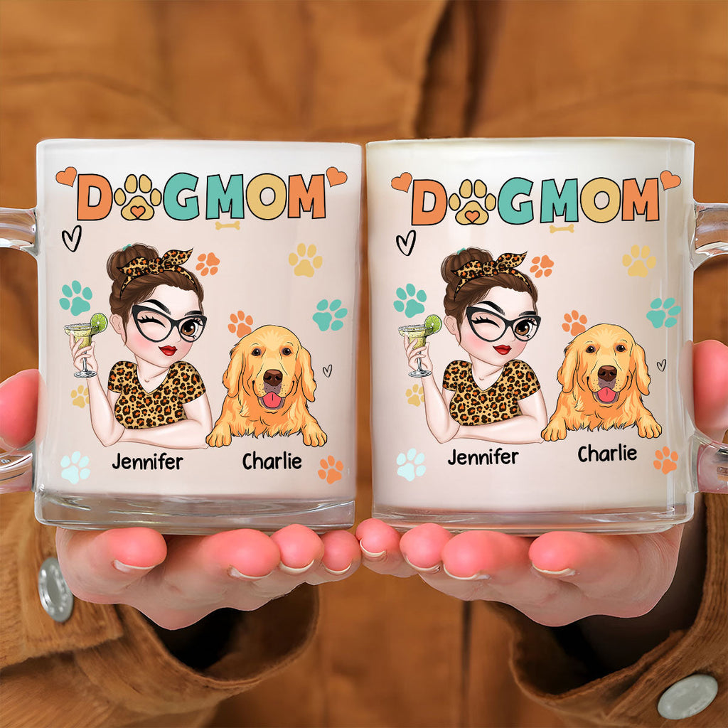 Custom Mother's day Birthday Gifts For Dog Mom, Dog Lovers • Lovely Mom Of The Dog - Personalized Glass Mug