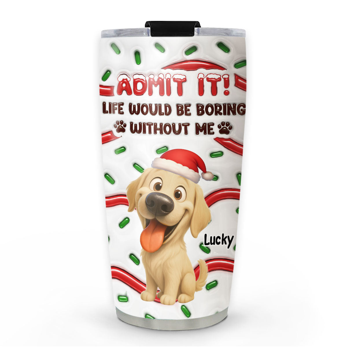 Custom Christmas Birthday Gifts For Dog Lovers • Admit It Cartoon - Personalized 3D Inflated Effect Tumbler