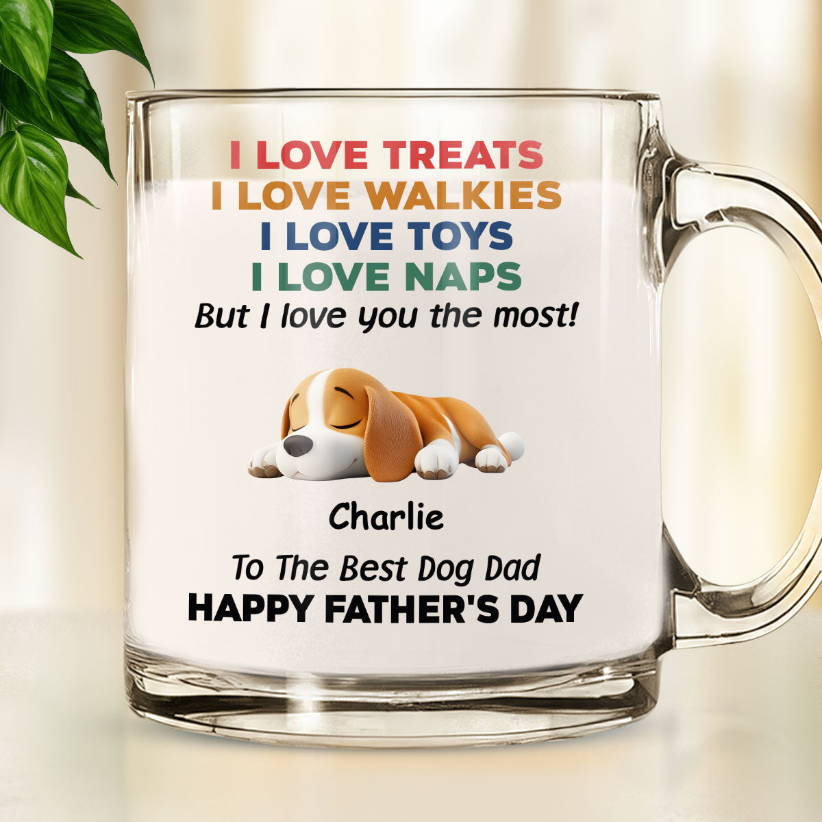 Custom Father's day Birthday Gifts For Dog Dad, Dog Lovers • Love You The Most Version 2 - Personalized Glass Mug
