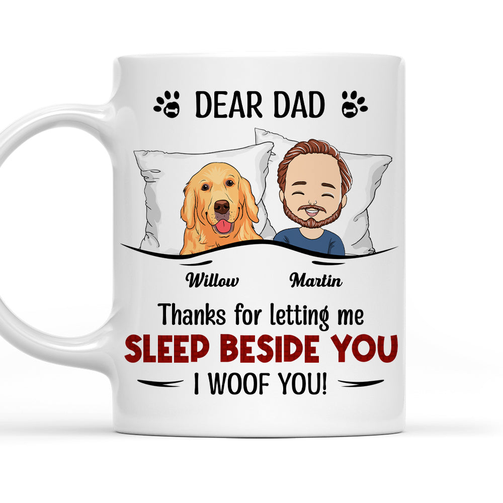 Custom Mother's day Birthday Gifts For Dog Mom, Dog Lovers • Sleep Beside You 3 - Personalized Coffee Mug